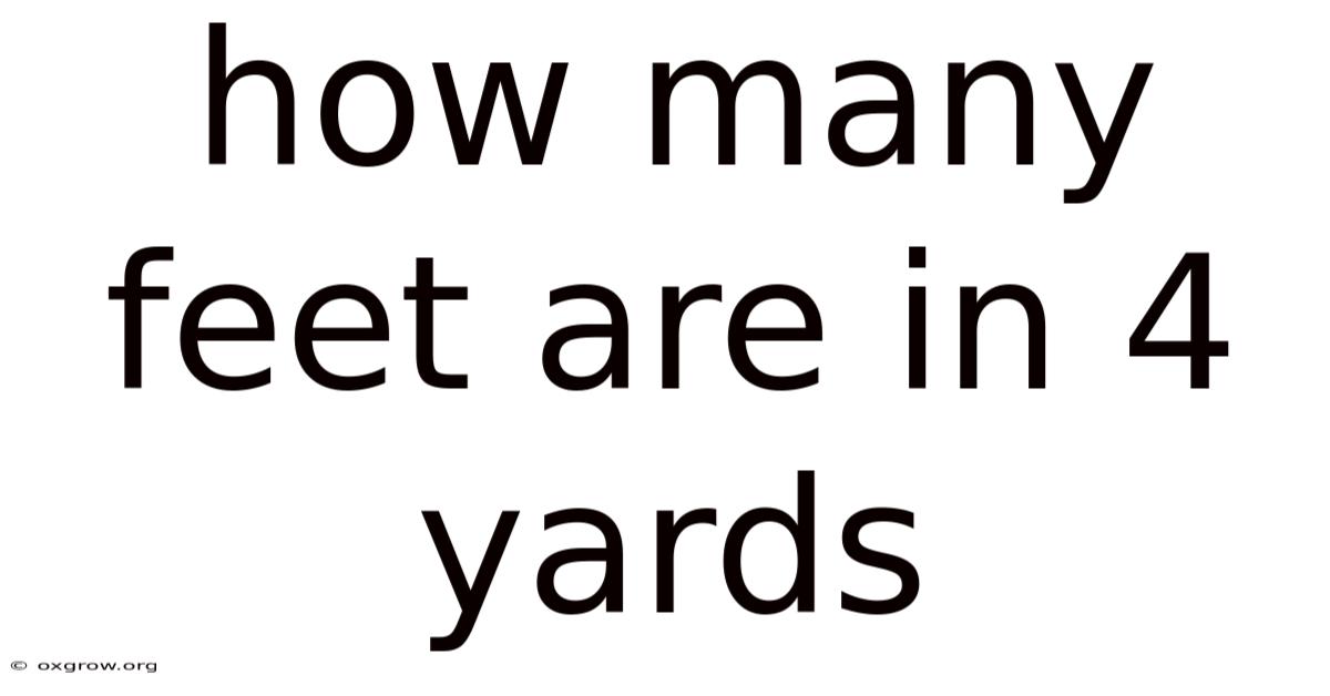 How Many Feet Are In 4 Yards
