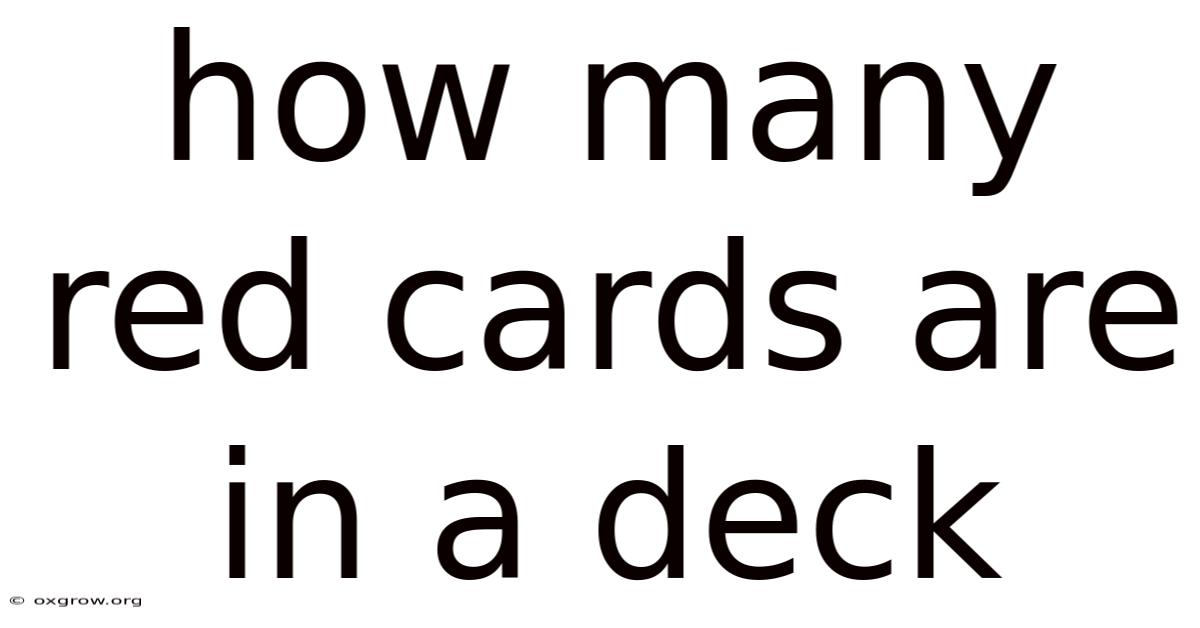 How Many Red Cards Are In A Deck